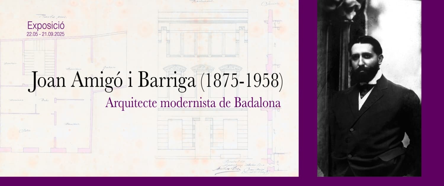 JOAN AMIGÓ I BARRIGA (1875-1958). ARQUITECTE MODERNISTA DE BADALONA