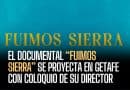 El documental “Fuimos Sierra” se proyecta en Getafe con coloquio de su director