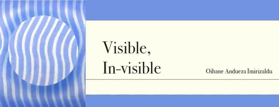 Visible, in-visible