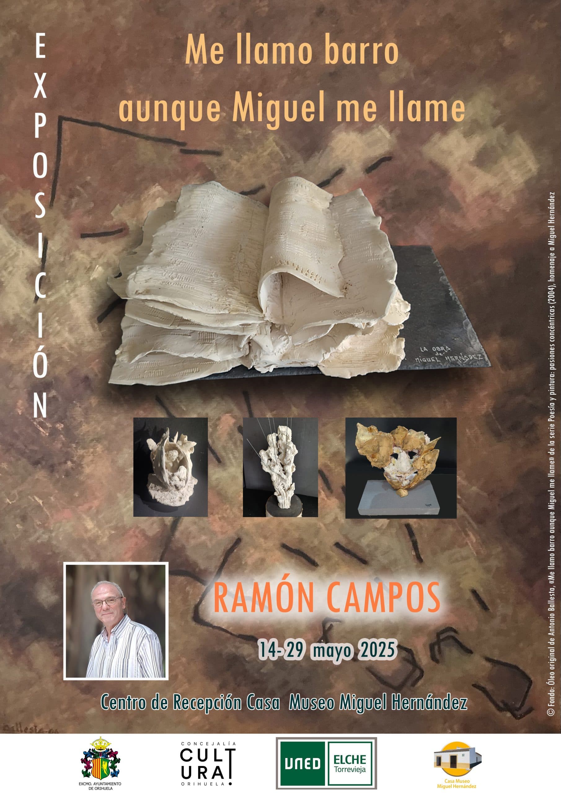 Exposición “Me llamo barro aunque Miguel me llame”