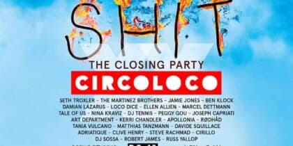 Circoloco Closing Party