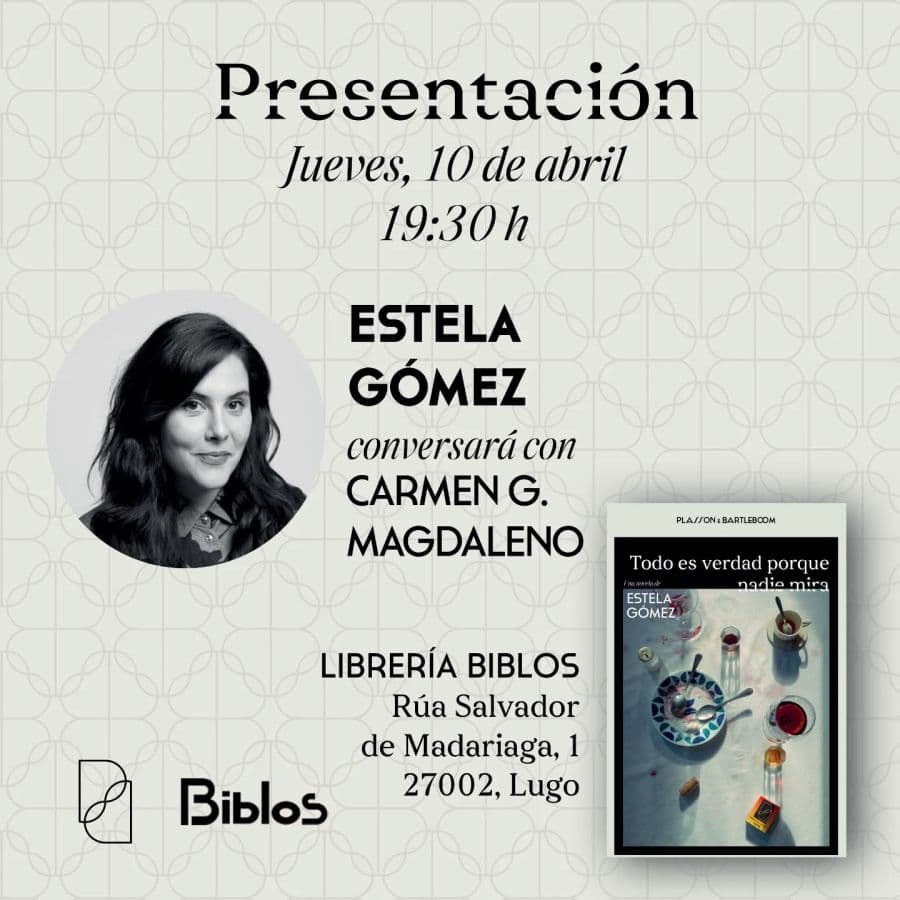 Presentación de "TODO ES VERDAD, PORQUE NADIE MIRA" de Estela Gómez