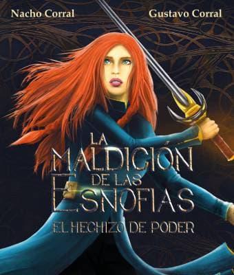 Presentación de la novela ilustrada “La maldición de las esnofias: el hechizo de poder