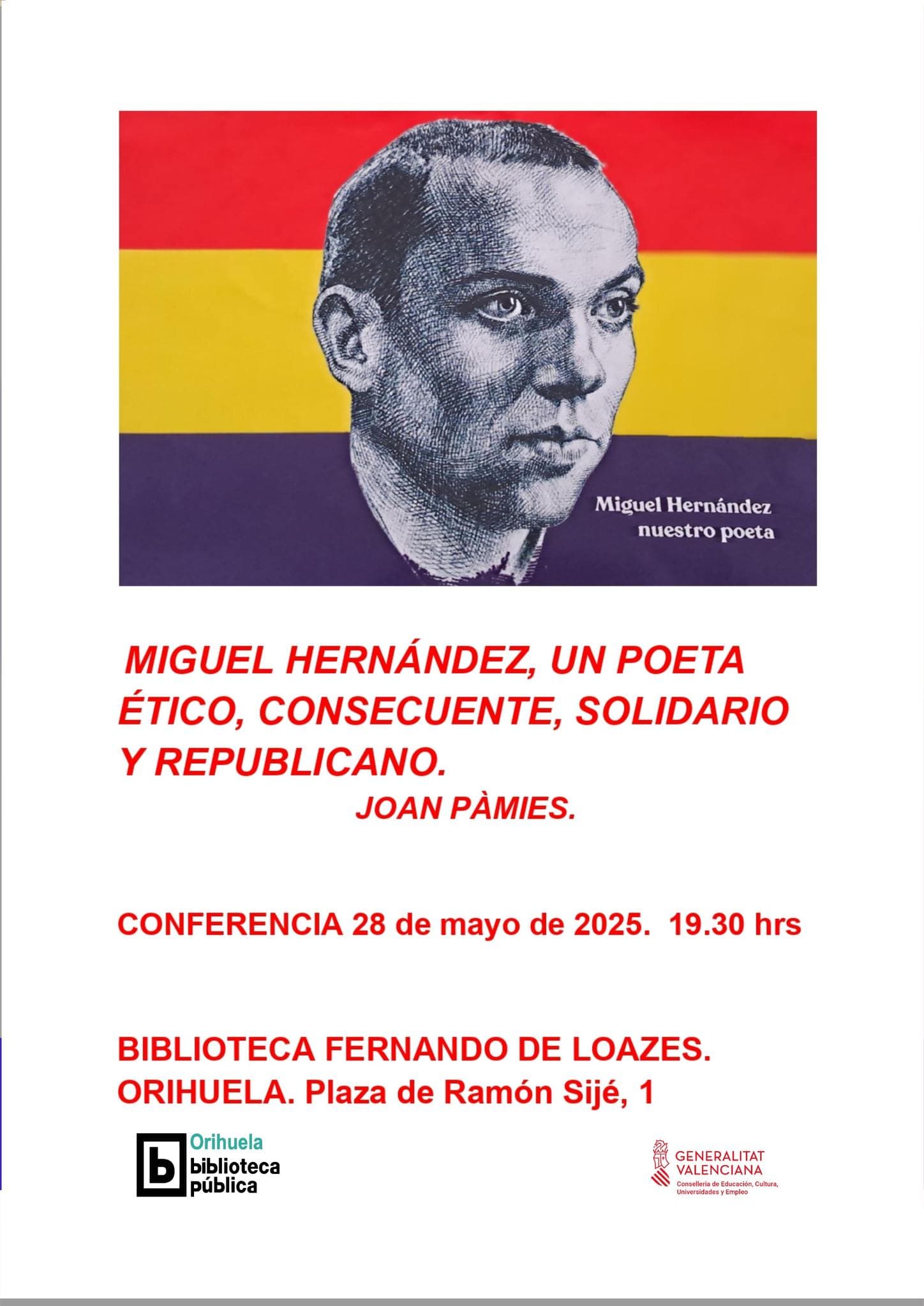 Conferencia 'Miguel Hernández, un poeta ético, consecuente, solidario y republicano'