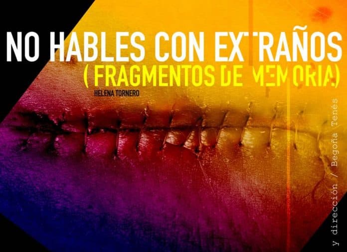 No hables con extraños (fragmentos de memoria)
