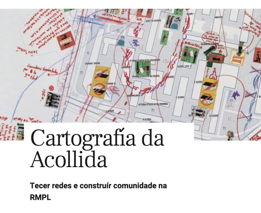 Cartografía da Acollida Tecer redes e construír comunidade na RMPL