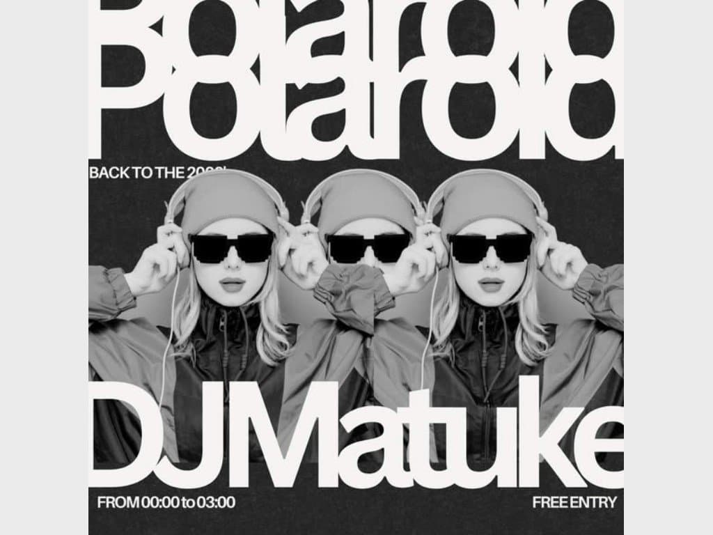 Polaroid amb Dj Matuke - Back to the 2000's