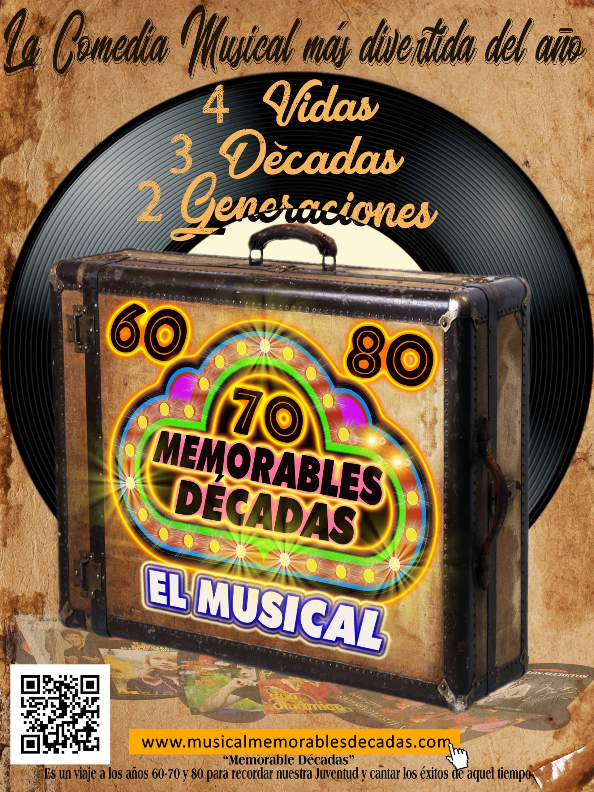 MEMORABLES DÉCADAS: EL MUSICAL