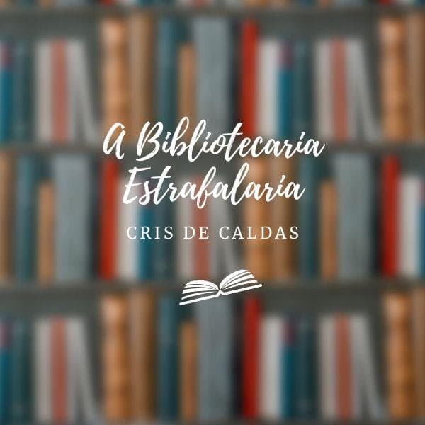 A bibliotecaria estrafalaria 2.0