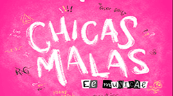 Chicas Malas, el musical