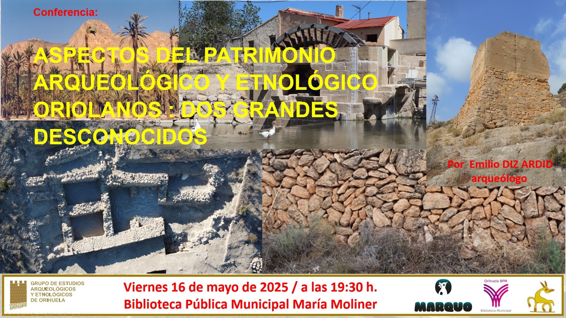 Aspectos del patrimonio arqueológico y etnológico oriolanos: Dos grandes desconocidos