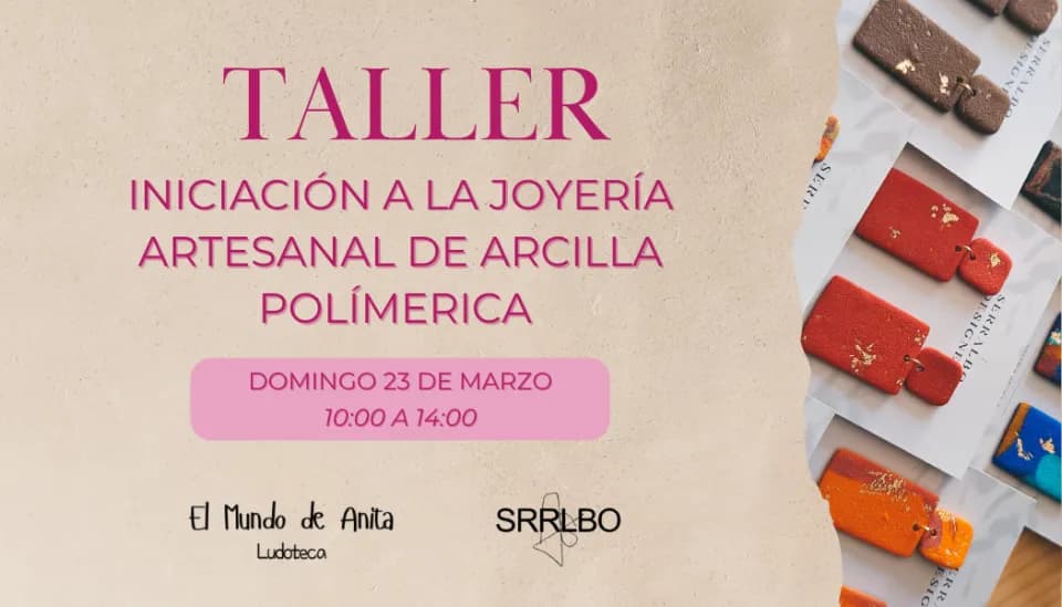 Taller de Iniciación a la Joyería Artesanal de arcilla polímerica