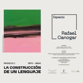 Espacio Rafael Canogar: La Construcción de un Lenguaje