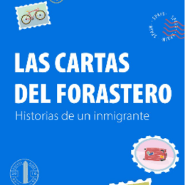 'Las cartas del forastero: historias de un inmigrante'