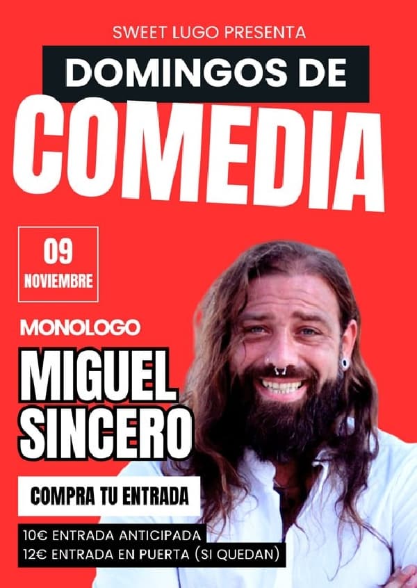 Monólogo de Miguel Sincero