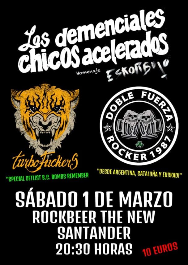 Los Demenciales Chicos Acelerados, Doble Fuerza y Turbo Fuckers