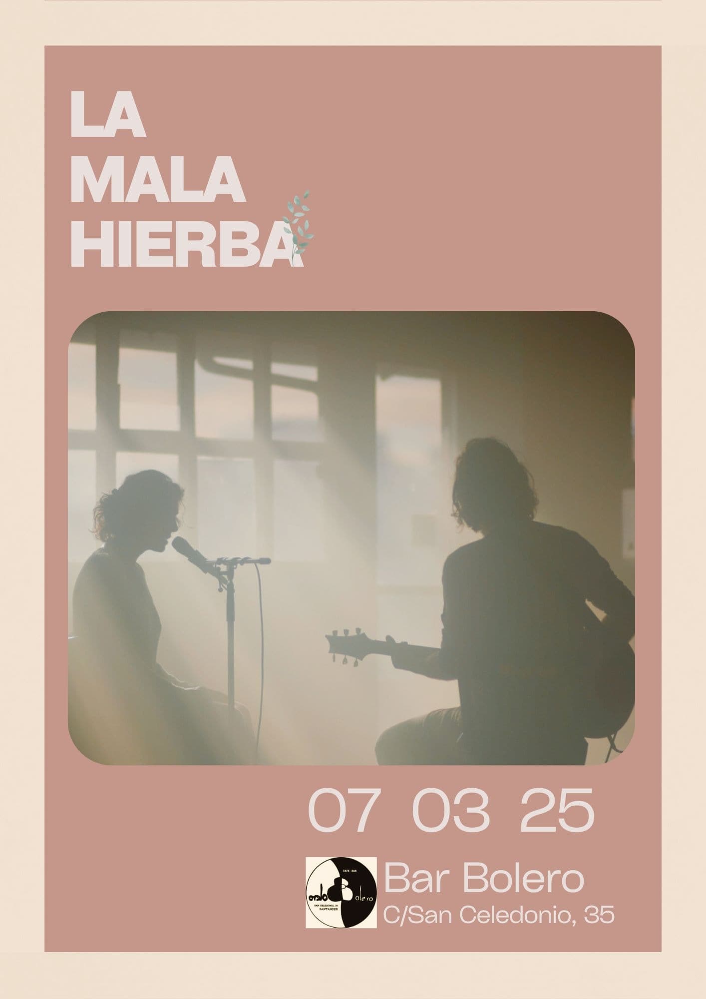 La Mala Hierba en el Bolero