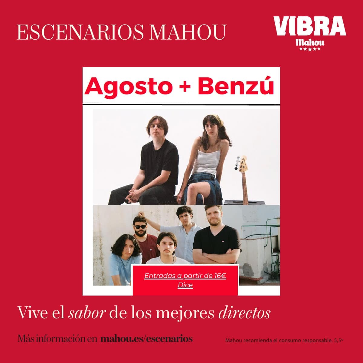 ESCENARIOS VIBRA MAHOU: AGOSTO + BENZU