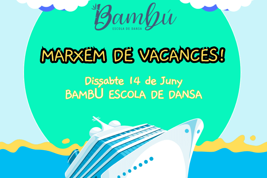 Marxem de vacances!