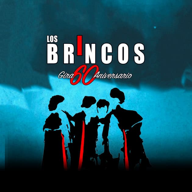 LOS BRINCOS EN GIRA 60 ANIVERSARIO