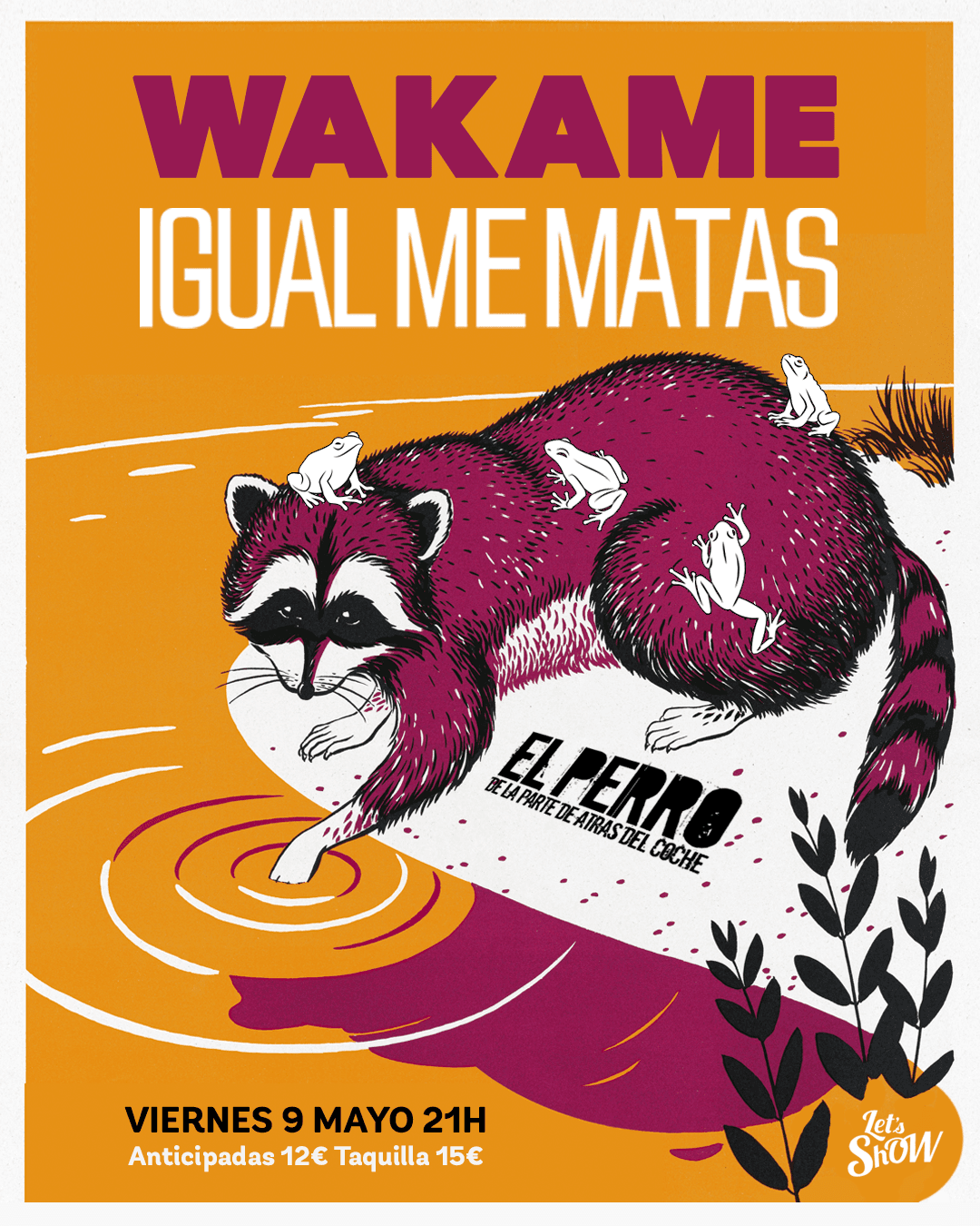 WAKAME + IGUAL ME MATAS