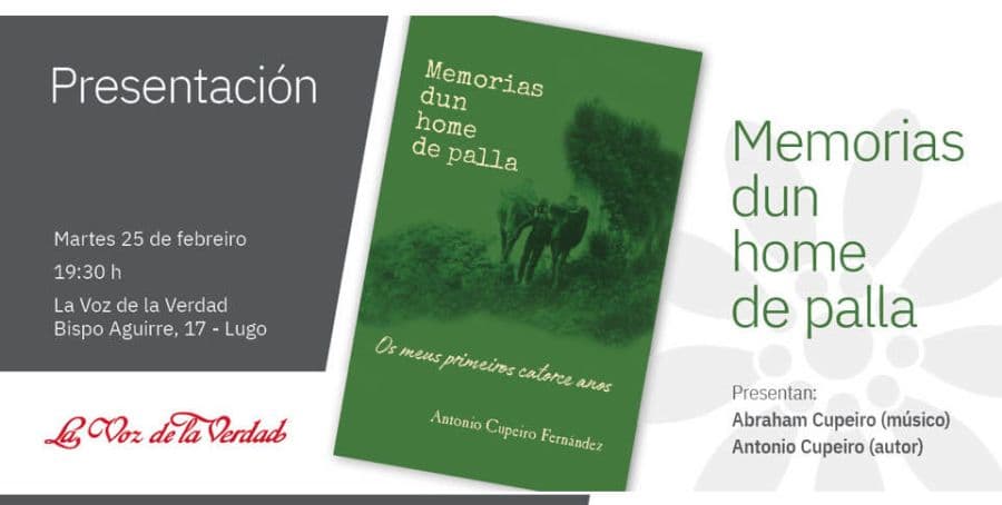 Presentación | "Memorias dun home de palla" de Antonio Cupeiro