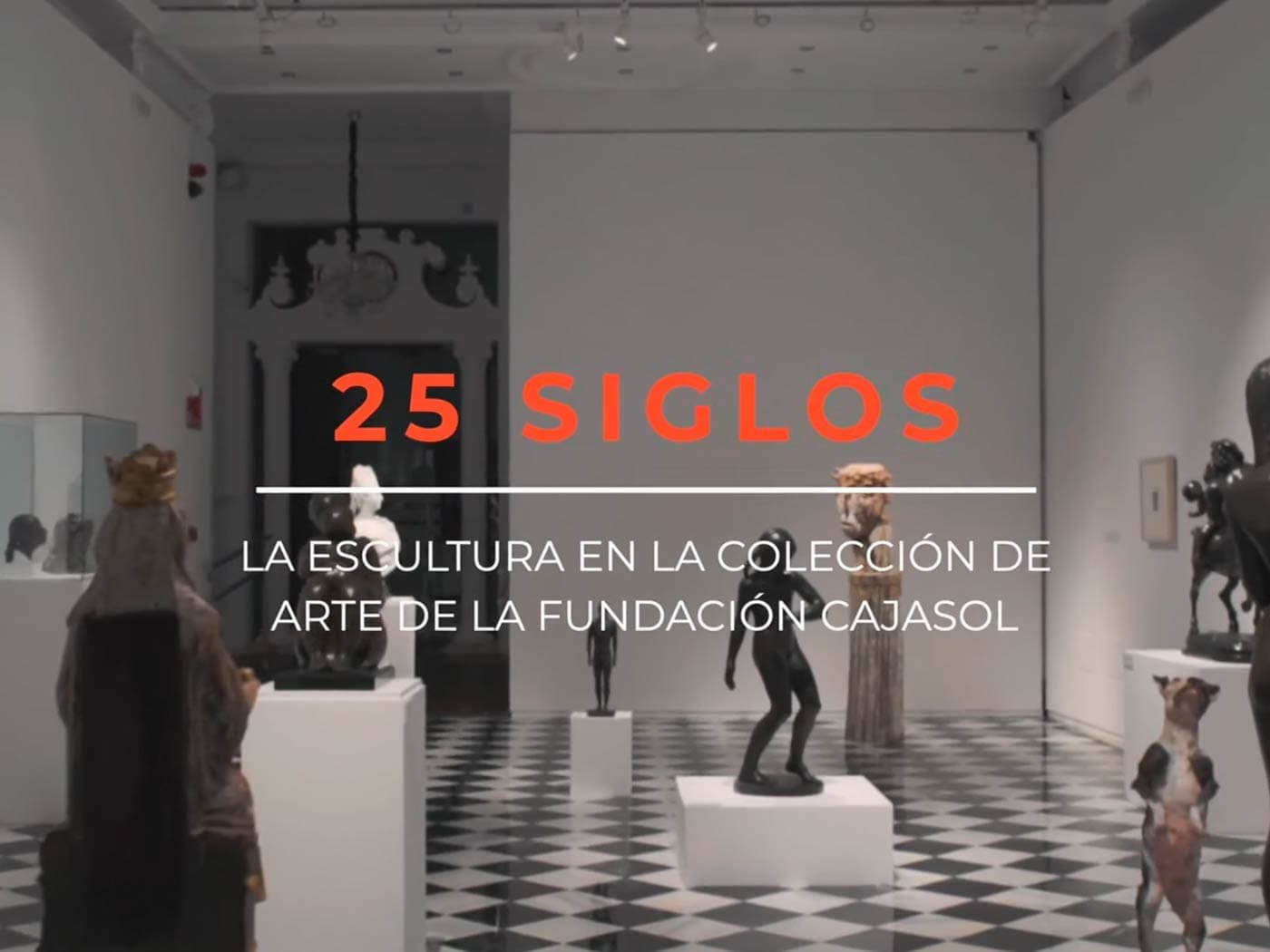 Exposición de escultura: 25 SIGLOS