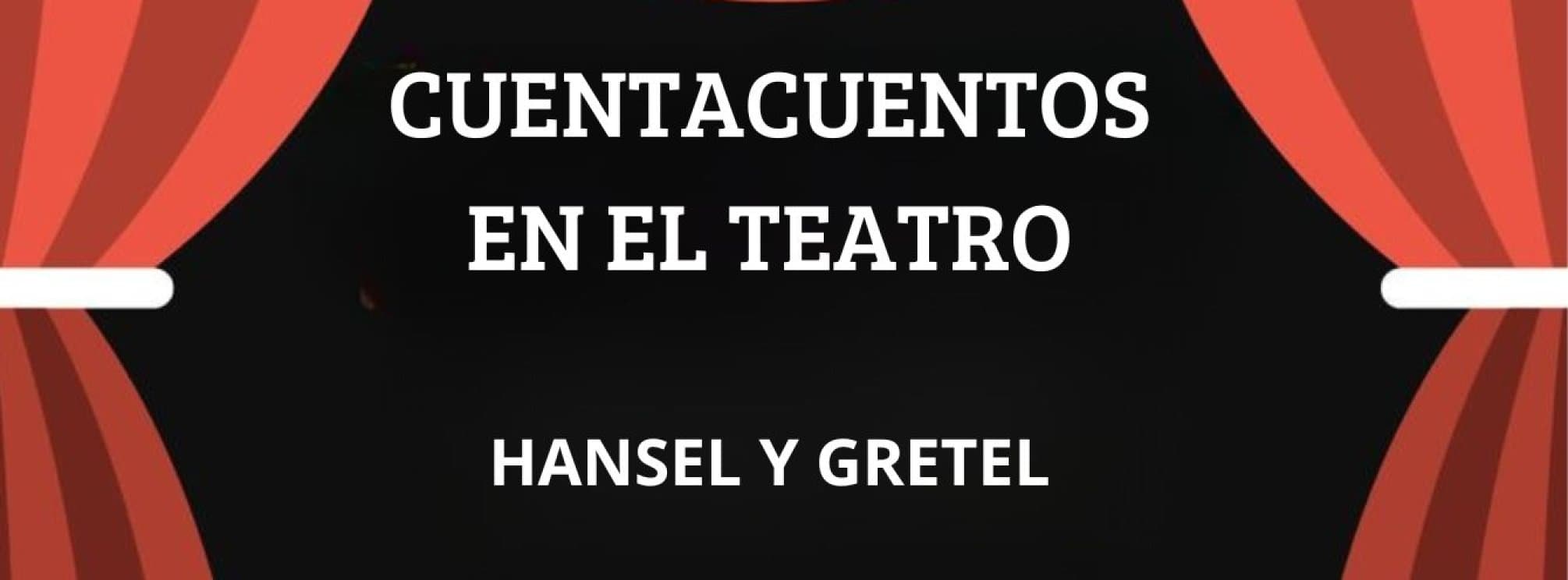 HANSEL Y GRETEL