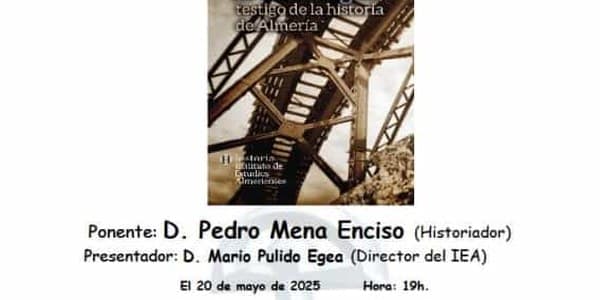 CONFERENCIA: “EL CABLE INGLÉS” , TESTIGO DE LA HISTORIA DE ALMERÍA