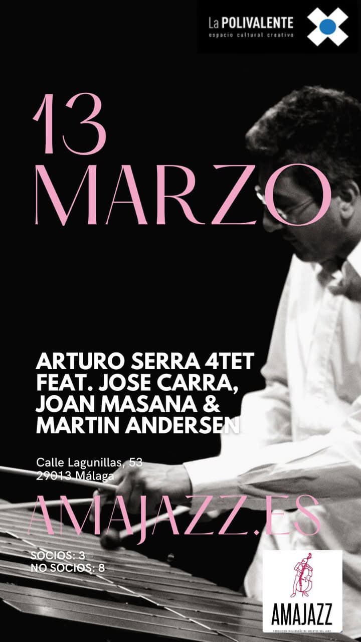 CICLO DE JAZZ : ARTURO SERRA QUARTET