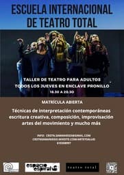 Escuela Internacional de Teatro Total: Taller de Teatro para adultos