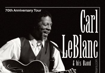 Carl LeBlanc & His Band Gira 70 aniversario feat. Carlos Childe
