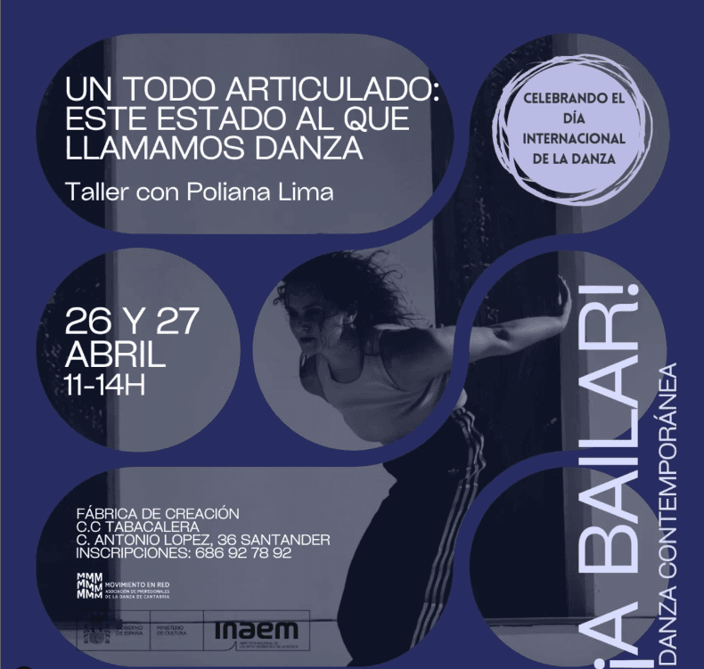 "Un todo articulado: este estado que llamamos danza", taller con Poliana Lima