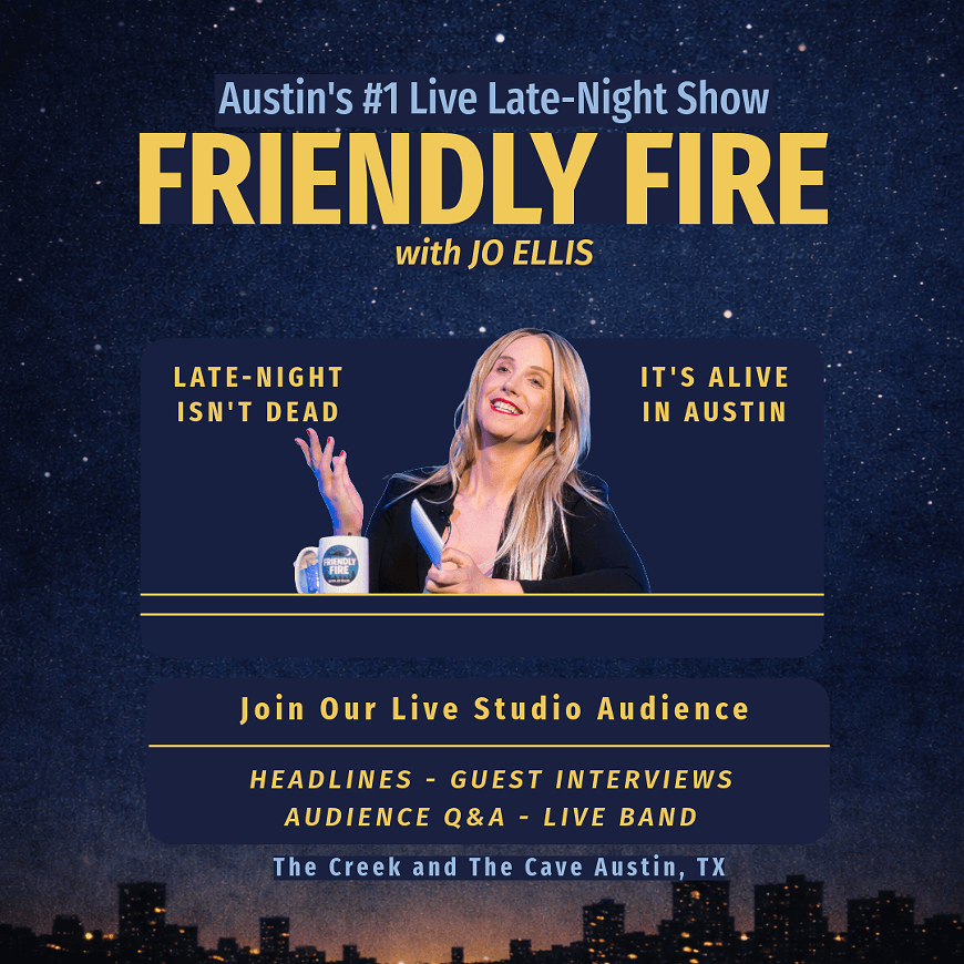 Friendly Fire with Jo Ellis 2026: date, times and tickets in Austin ...