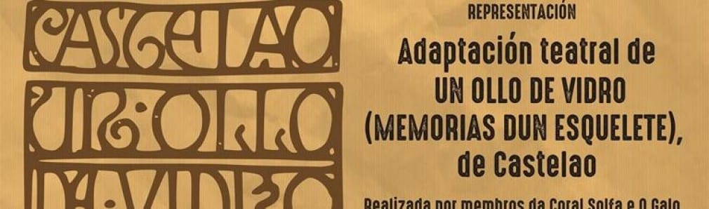 Un ollo de vidro (Memorias dun esquelete)