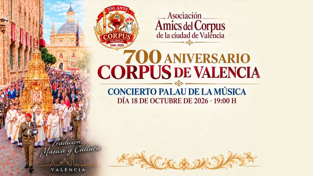 Concierto 700 aniversario - Associació Amics del Corpus Ciutat de València
