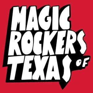 Magic Rockers of Texas