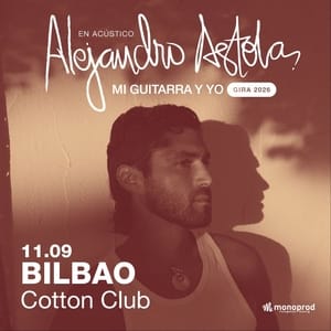 Alejandro Astola - Gira 'Mi Guitarra y Yo'