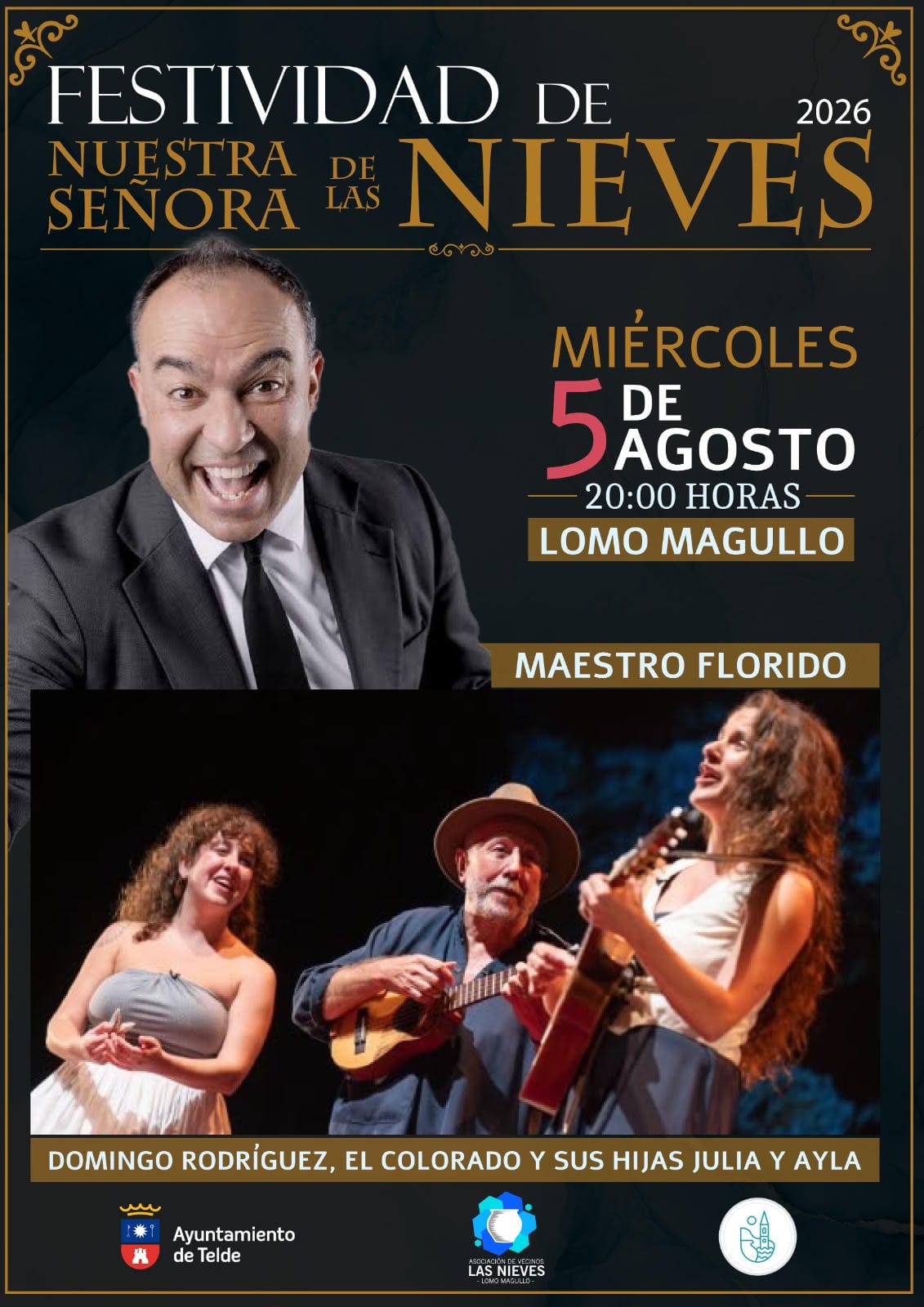 Día Grande de Las Nieves: Solemne procesión y actos de Maestro Florido y El Colorao