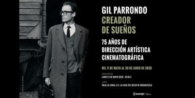 Gil Parrondo, creador de sueños. 75 años de Dirección Artística Cinematográfica