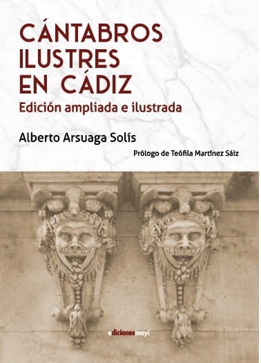 Presentación del libro 'Cántabros ilustres en Cádiz'