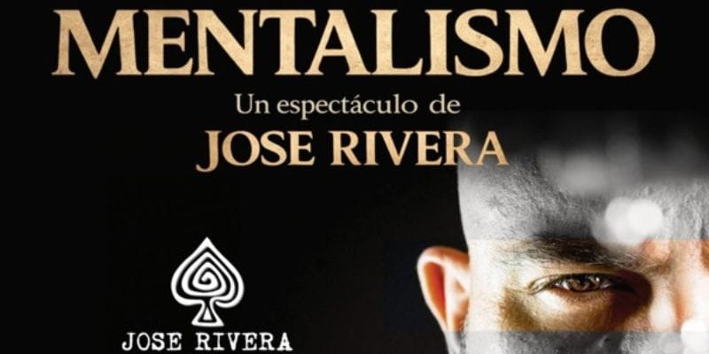 Mentalismo | Un espectáculo de José Rivera