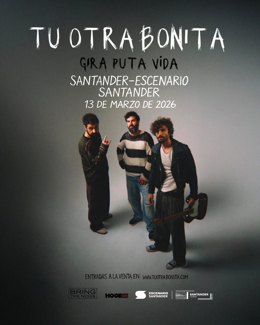 Tu Otra Bonita. Gira Puta Vida