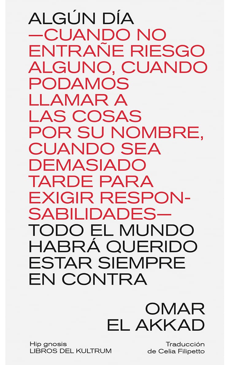 Grupo de lectura de ensayo: Algún día todo el mundo habrá querido estar siempre en contra