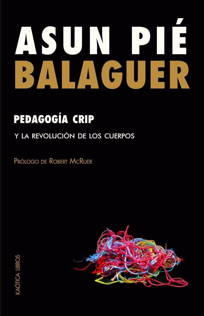 Presentación del libro 'Pedagogía crip y la revolución de los cuerpos'