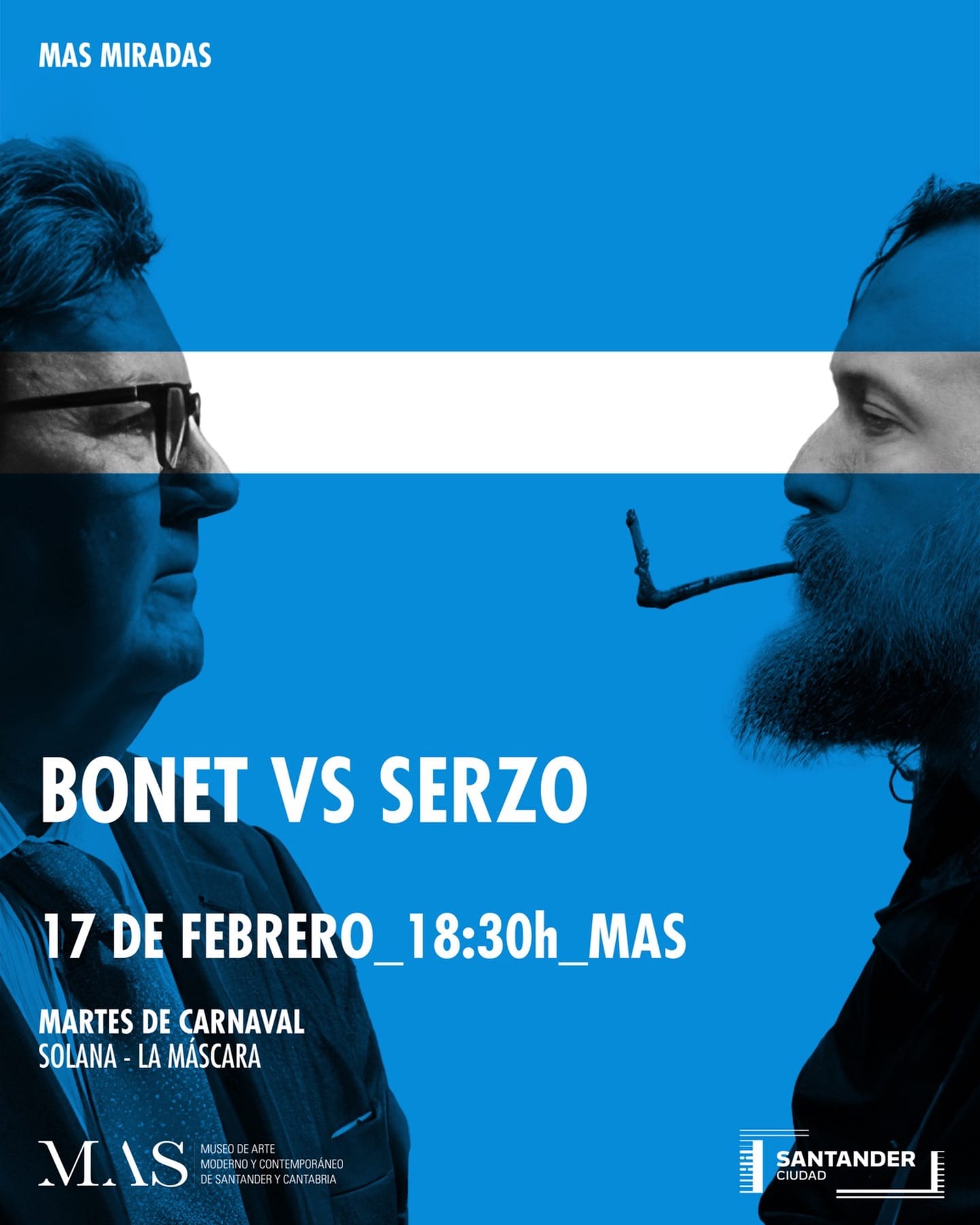 MAS Miradas: Bonet Vs. Serzo