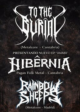 To The Burial, Hibernia y Rainbow Sheeps