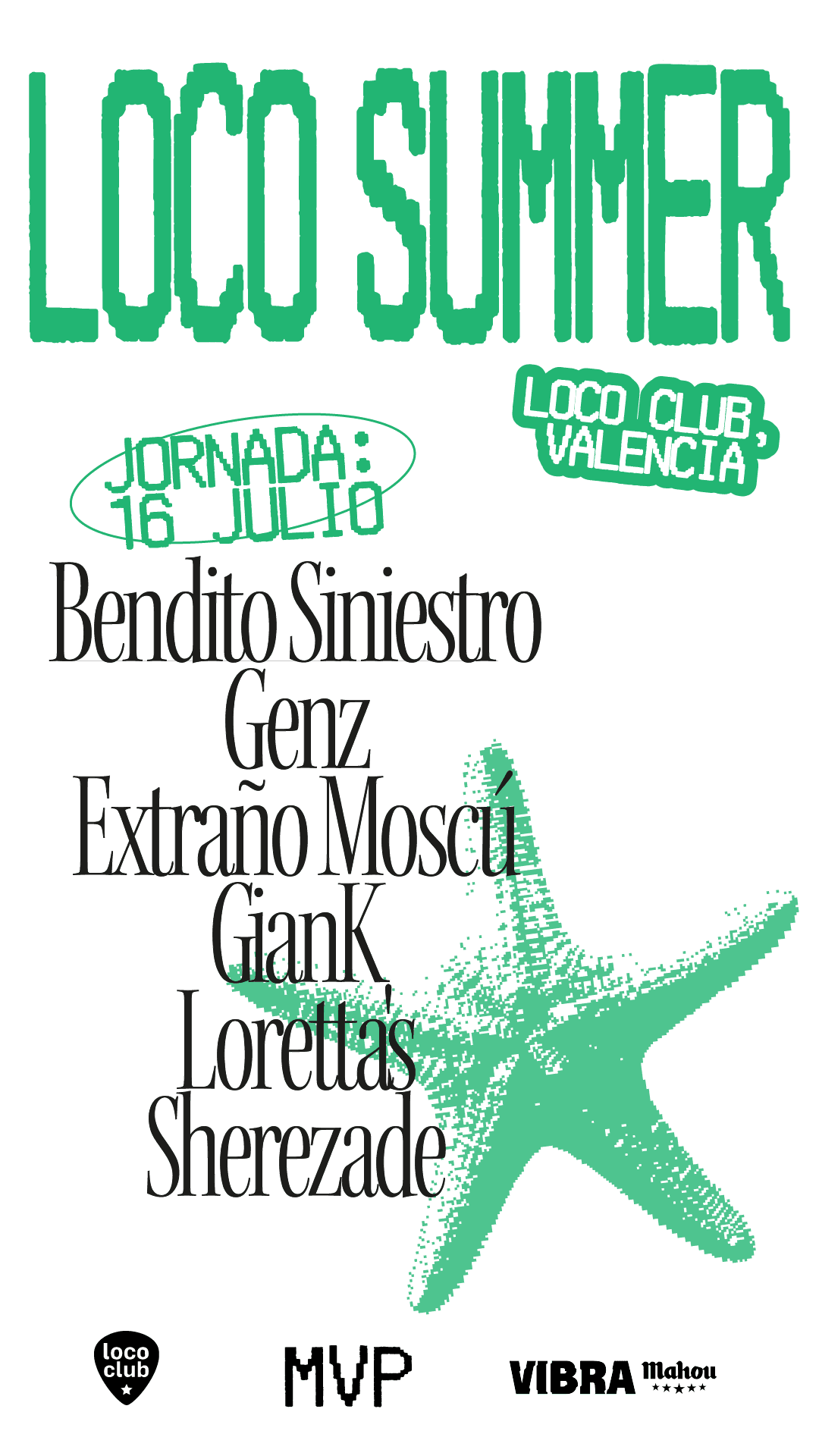 Loco Summer: Bendito Siniestro + Genz + Kratter + Giank + Lorettas + Sherezade
