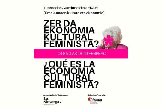 I Jornadas EKAE! (Emakumeen kultura eta ekonomia / Cultura y economía de las mujeres)