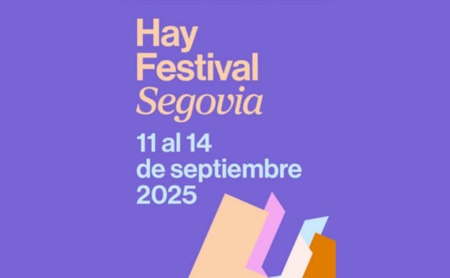 Hay Festival Segovia: autores y sedes del 10 al 13 de sept